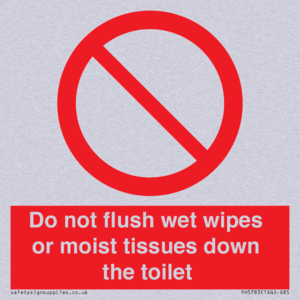 Do not flush wet wipes or moist tissues down the toilet